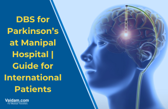 DBS pentru Parkinson la Spitalul Manipal | Ghid pentru pacienții internaționali DBS pentru Parkinson la Spitalul Manipal | Ghid pentru pacienții internaționali
