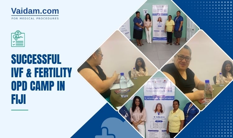 Campaña exitosa de FIV y consulta externa de fertilidad en Fiji con la Dra. Sulbha Arora de la India.