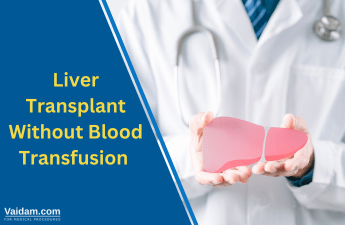 Hospital in Pune Successfully Performs Live Liver Donor Transplant Without the Need for Blood Transfusion