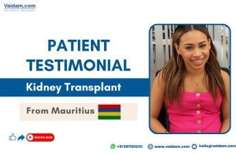 Patient Name Mauritius Patient Finds Hope with a Successful Kidney Transplant in India